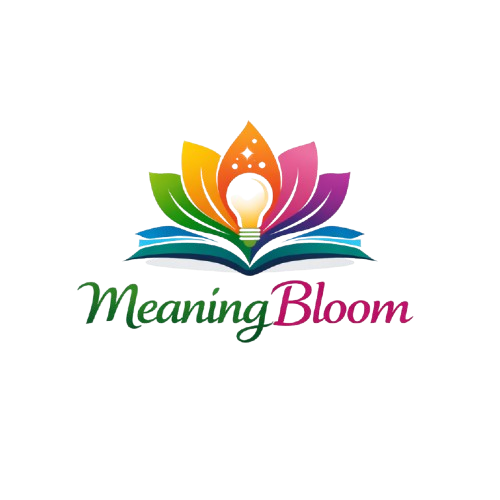 Meaningbloom