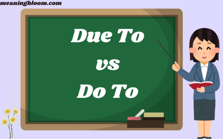 Due To vs Do To