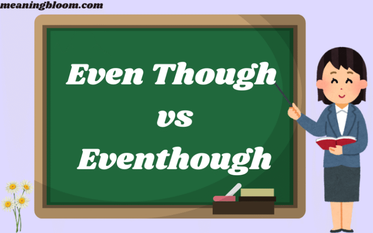 Even Though vs Eventhough