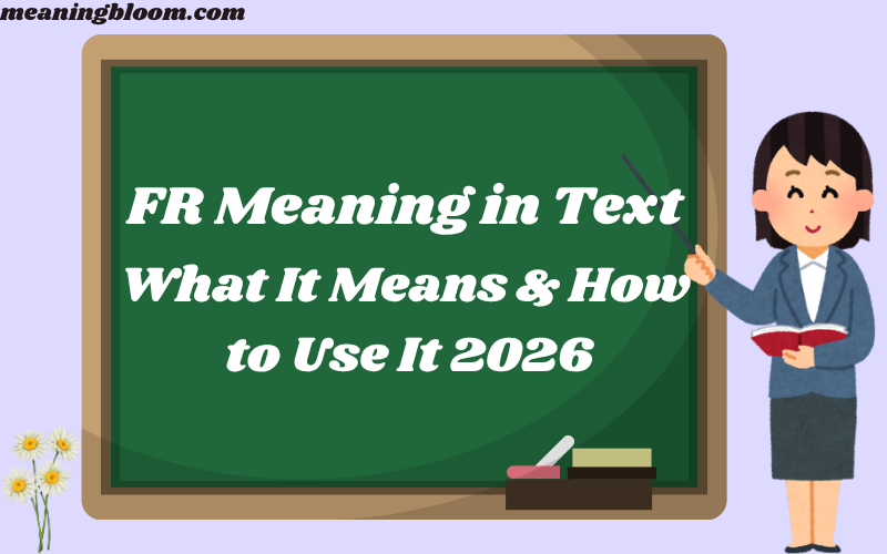 FR Meaning in Text