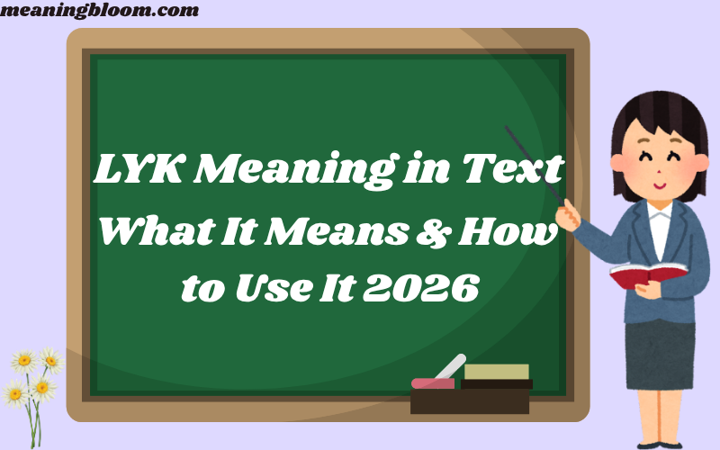 LYK Meaning in Text