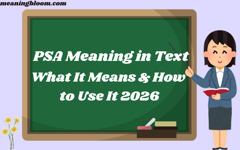 PSA Meaning in Text