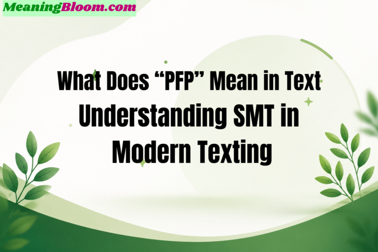 What Does “PFP” Mean in Text