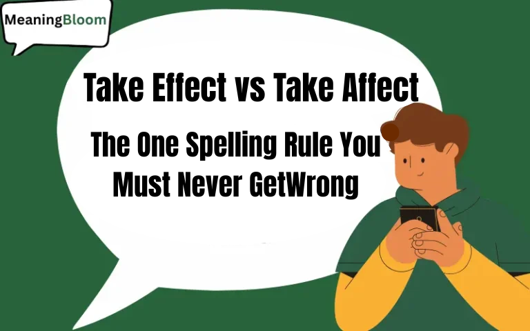 Take Effect vs Take Affect